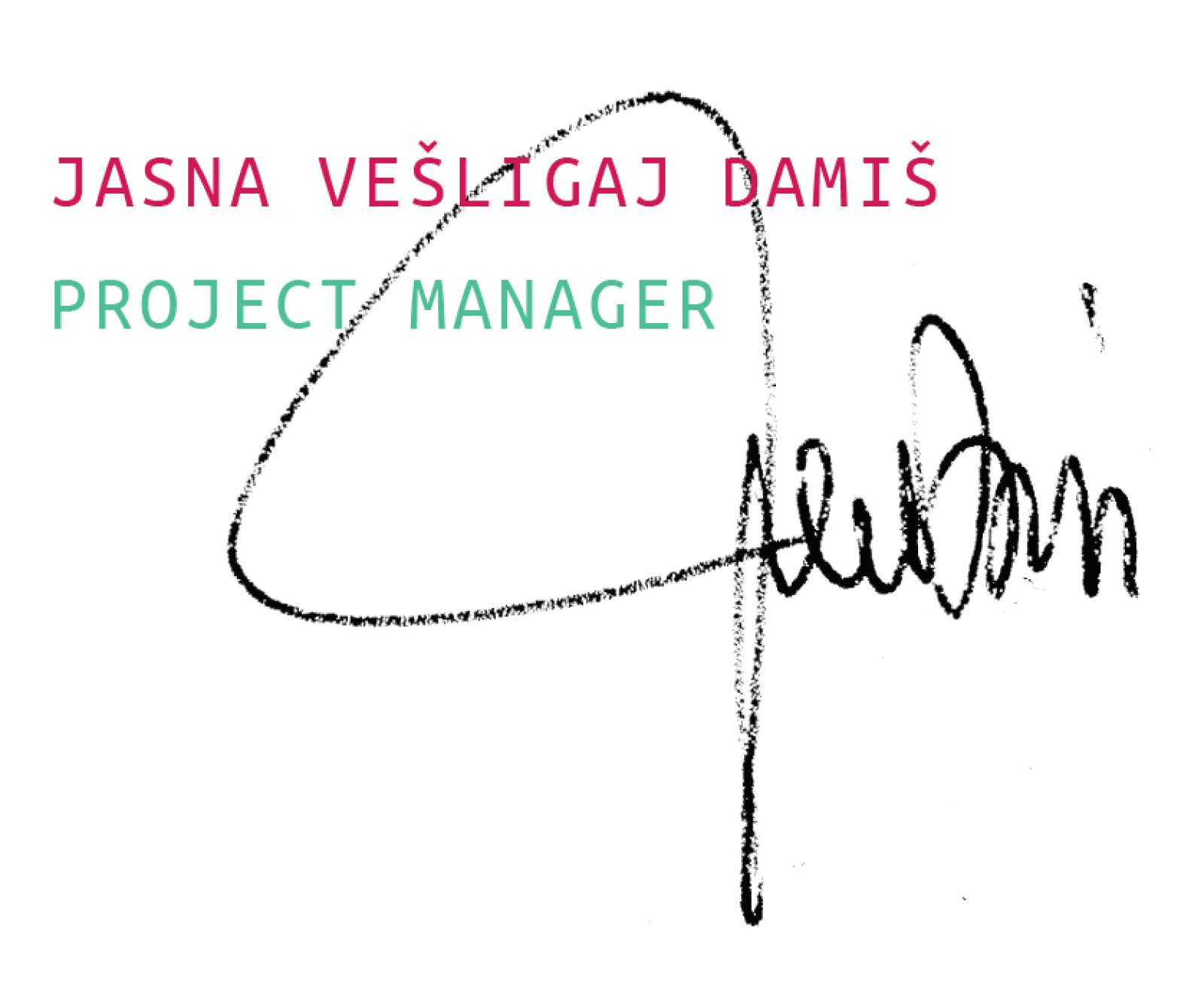 project manager Jasna Vešligaj Damiš's signature